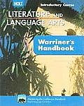 Holt Literature & Language Arts Warriner's Handbook: Student Edition Grade 6 Introductory Course CA Introductory Course 2010