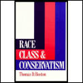 Race Class & Conservatism