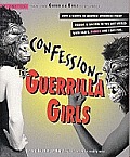 Confessions Of The Guerrilla Girls