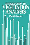 An Introduction to Vegetation Analysis: Principles, Practice and Interpretation