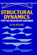 Structural Dynamics for the Practising Engineer