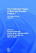 Collected Papers Of Bertrand Russell Volume 1