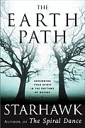 Earth Path Grounding Your Spirit in the Rhythms of Nature