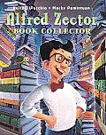Alfred Zector Book Collector