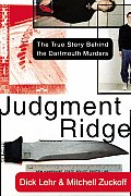 Judgment Ridge The True Story Behind The Dartmouth Murders