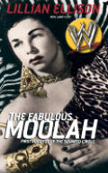 Fabulous Moolah First Goddess Of The S
