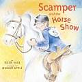 Scamper & The Horse Show