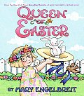Queen of Easter: An Easter and Springtime Book for Kids