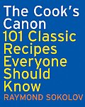Cooks Canon 101 Classic Recipes Every