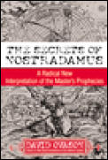 Secrets of Nostradamus A Radical New Interpretation of the Masters Prophecies