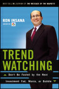 Trendwatching How To Spot & Profit From