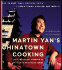 Martin Yans Chinatown Cooking 200 Traditional Recipes from 11 Chinatowns Around the World
