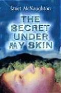 Secret Under My Skin