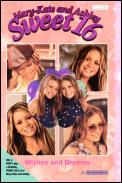 Mary Kate & Ashley Sweet 16 02 Wishes & Dreams
