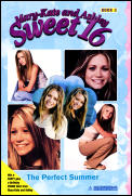 Mary Kate & Ashley Sweet 16 03 Perfect Summer