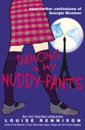Georgia Nicolson 04 Dancing In My Nuddypants Even Further Confessions of Georgia Nicholson