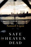 Safe In Heaven Dead A Novel