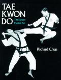 Tae Kwon Do The Korean Martial Art