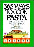 365 Ways To Cook Pasta