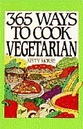 365 Ways To Cook Vegetarian