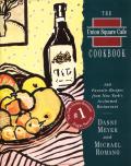 Union Square Cafe Cookbook 160 Favorite Recipes from New Yorks Acclaimed Restaurant