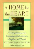 Home For The Heart Creating Intimacy