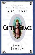 Gifts Of Grace A Gathering Of Personal E