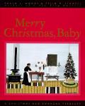 Merry Christmas Baby A Christmas & Kwanzaa Treasury