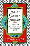 Twelve Golden Threads