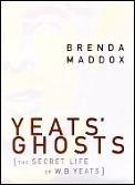 Yeatss Ghosts Secret Life Of W B Yeats