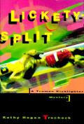 Lickety Split 1st Edition