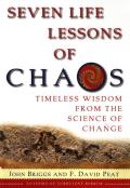 Seven Life Lessons Of Chaos Timeless Wis