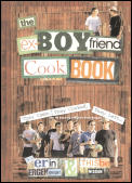 Ex Boyfriend Cookbook They Came They Cooked They Left But We Ended Up with Some Great Recipes