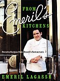 From Emerils Kitchens Favorite Recipes from Emerils Restaurants