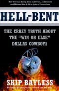 Hell Bent The Crazy Truth About The Win
