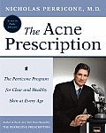 Acne Prescription The Perricone Program for Clear & Healthy Skin at Every Age