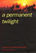 Permanent Twilight