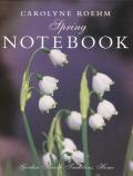 Carolyne Roehms Spring Notebook