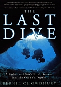 Last Dive A Father & Sons Fatal Descent into the Oceans Depths