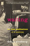 Waiting The True Confessions Of A Waitre