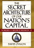 Secret Architecture Of Our Nations Capit
