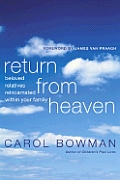 Return From Heaven Beloved Relatives Reincarnated Within Your Family