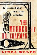 Murder Of Dr Chapman The Legendary Tr