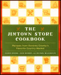 Jimtown Store Cookbook Recipes from Sonoma Countys Favorite Country Market