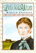Laura Ingalls Wilder A Biography