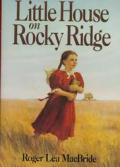 Rose Years 01 Little House On Rocky Ridge