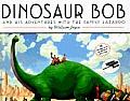 Dinosaur Bob & His Adventures with the Family Lazardo
