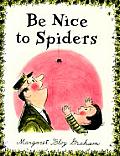 Be Nice To Spiders