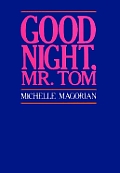 Good Night Mr Tom