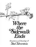 Where the Sidewalk Ends Poems & Drawings